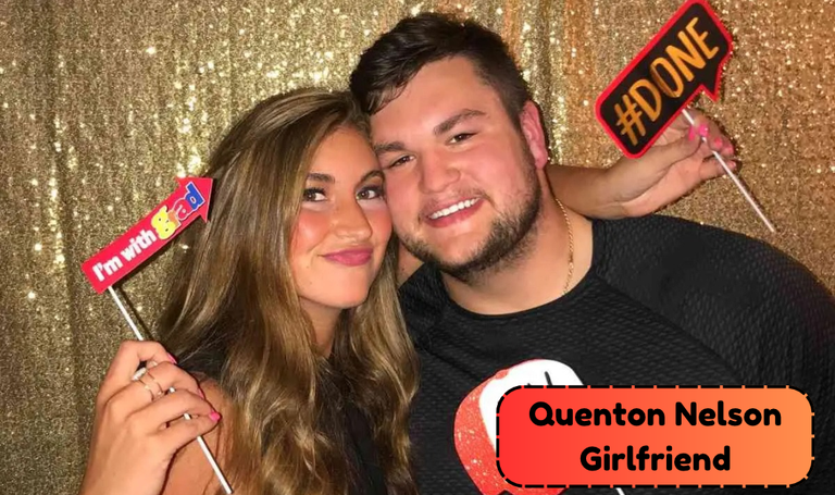 Quenton Nelson Girlfriend